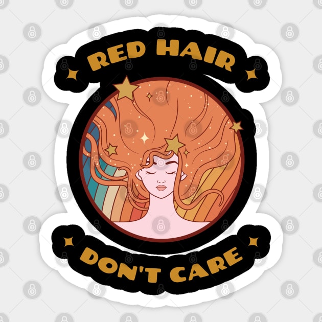 Red Hair Don't Care, Redhead, St Patricks Day, Red Head, Auburn, Ginger Sticker by Style Conscious